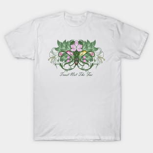 Trust not the Fae T-Shirt